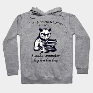 I Are Programmer Opossum Hoodie